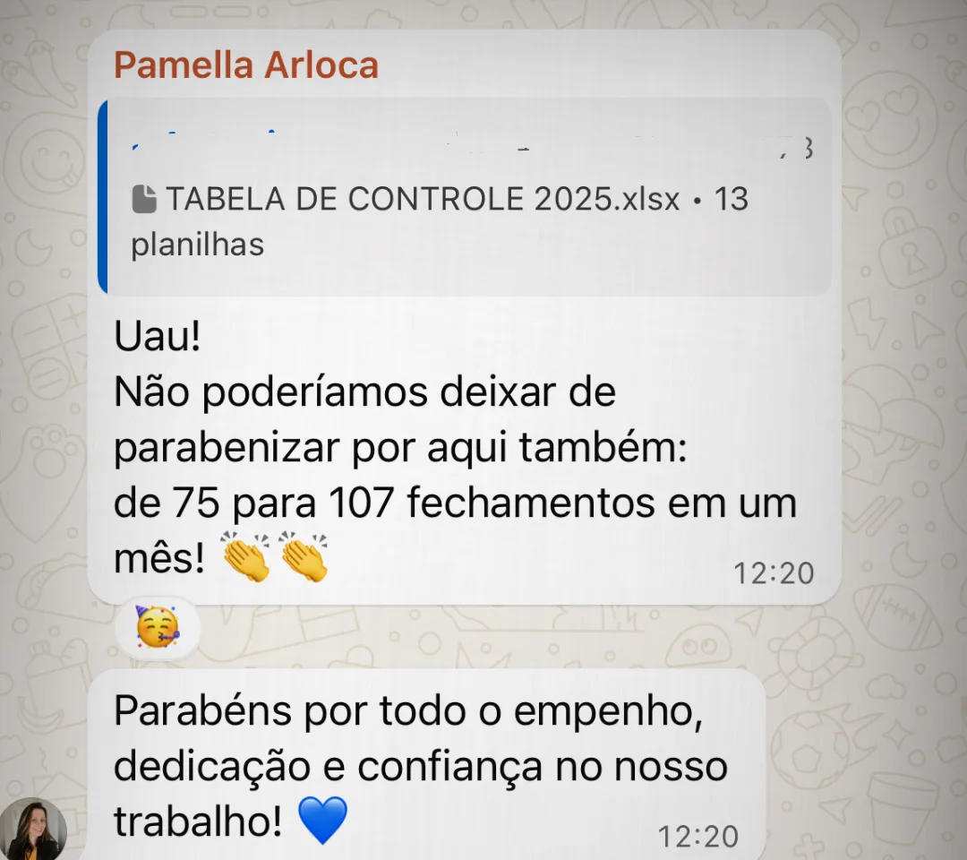 Print de WhatsApp: de 75 para 107 fechamentos em um mês